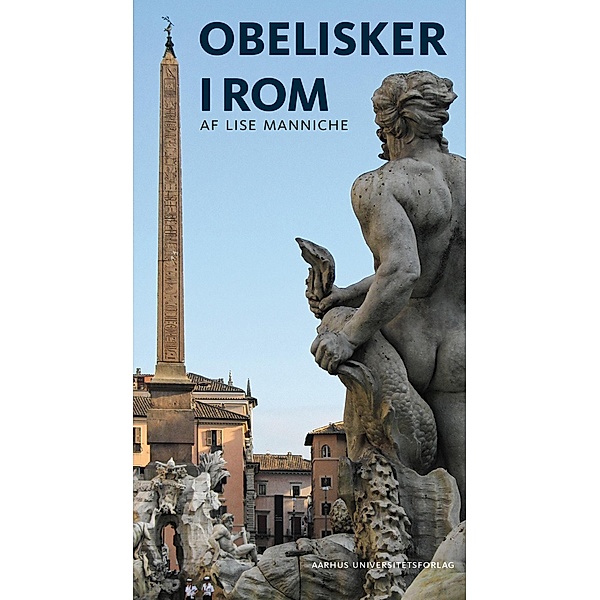 Obelisker i Rom, Lise Manniche