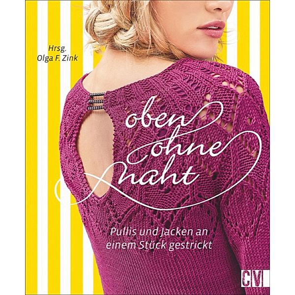 Oben ohne Naht, Olga F. Zink