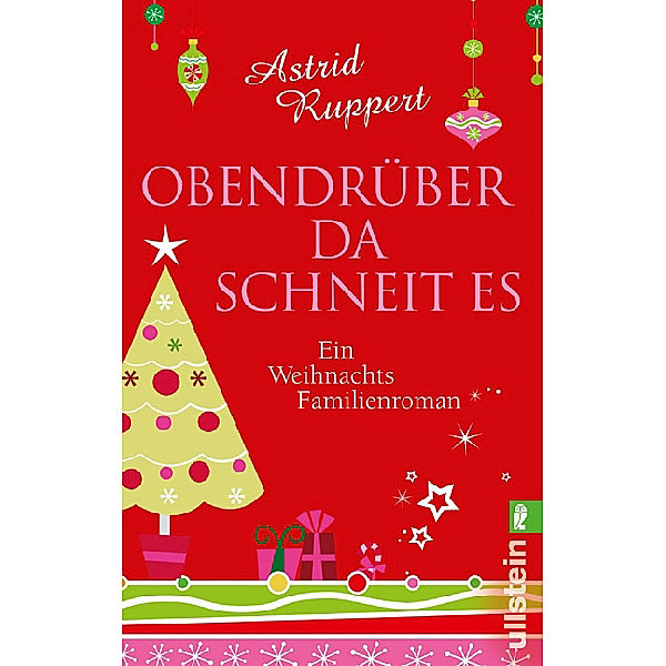 Obendrüber da schneit es, Astrid Ruppert