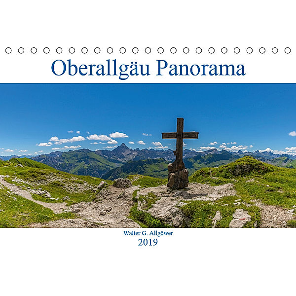 Oberallgäu Panorama (Tischkalender 2019 DIN A5 quer), Walter G. Allgöwer