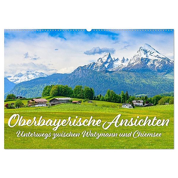 Oberbayerische Ansichten - Unterwegs zwischen Watzmann und Chiemsee (Wandkalender 2024 DIN A2 quer), CALVENDO Monatskalender, Dieter Wilczek