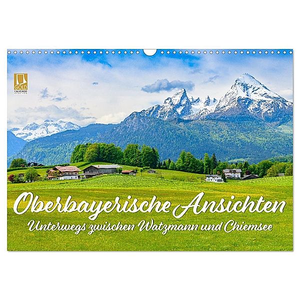 Oberbayerische Ansichten - Unterwegs zwischen Watzmann und Chiemsee (Wandkalender 2025 DIN A3 quer), CALVENDO Monatskalender, Calvendo, Dieter Wilczek