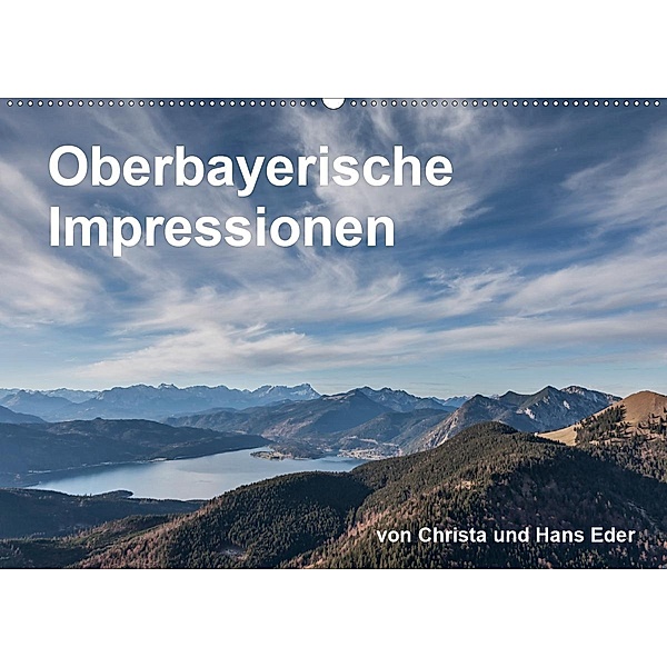 Oberbayerische Impressionen (Wandkalender 2020 DIN A2 quer), Christa Eder