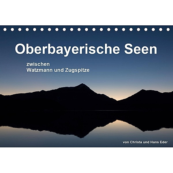 Oberbayerische Seen (Tischkalender 2020 DIN A5 quer), Christa Eder