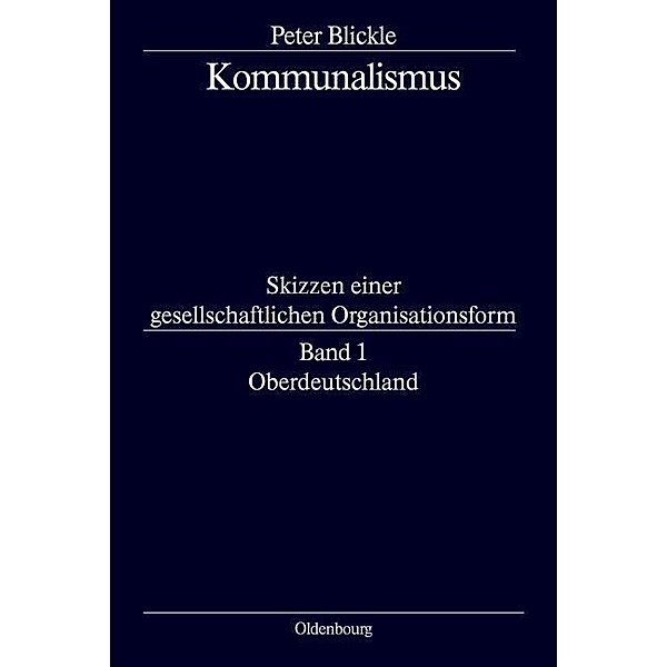 Oberdeutschland / Jahrbuch des Dokumentationsarchivs des österreichischen Widerstandes, Peter Blickle