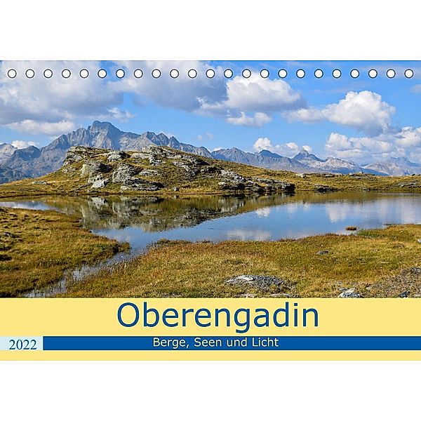 Oberengadin - Berge, Seen und Licht (Tischkalender 2022 DIN A5 quer), Nadine Köller