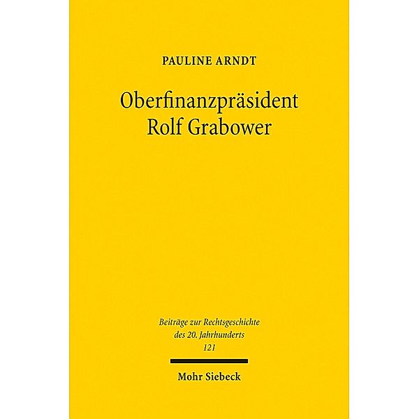 Oberfinanzpräsident Rolf Grabower, Pauline Arndt