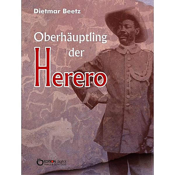 Oberhäuptling der Herero, Dietmar Beetz