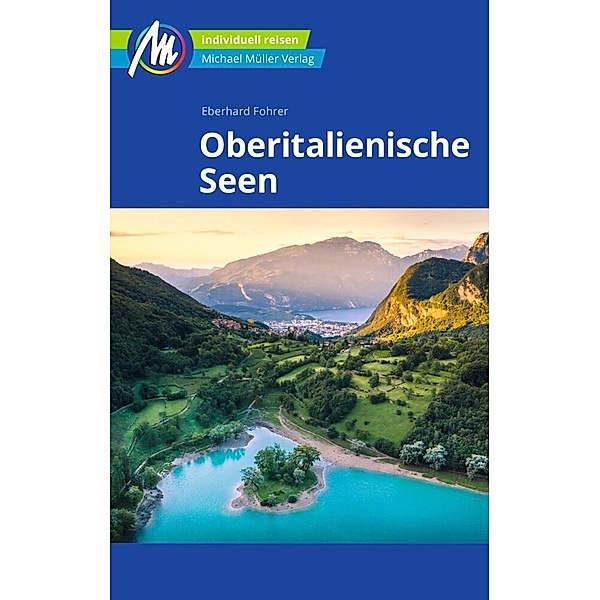 Oberitalienische Seen Reiseführer Michael Müller Verlag, Eberhard Fohrer