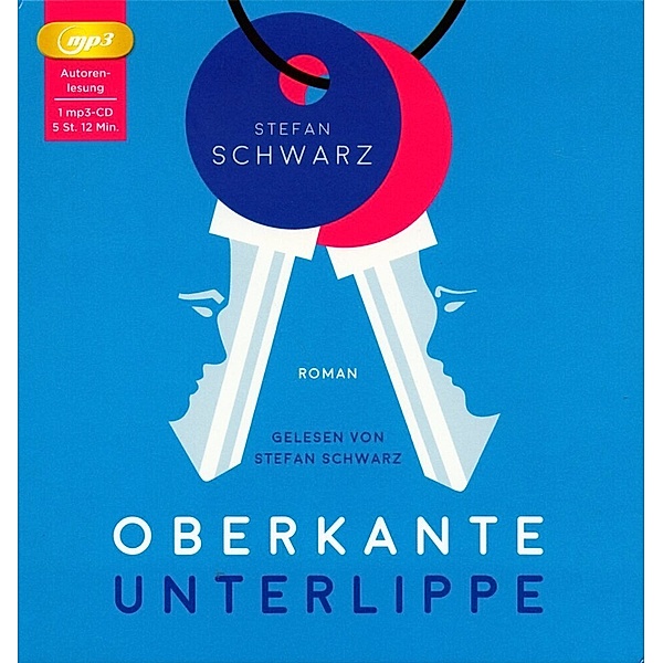 Oberkante Unterlippe,1 MP3-CD, Stefan Schwarz