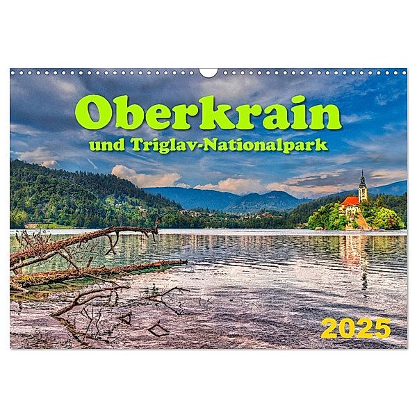 Oberkrain und Triglav-Nationalpark (Wandkalender 2025 DIN A3 quer), CALVENDO Monatskalender, Calvendo, Werner Braun