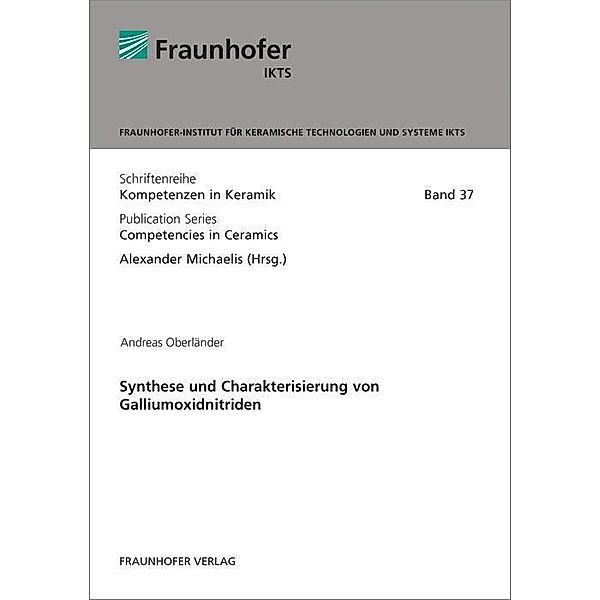 Oberländer, A: Synthese von Galliumoxidnitriden, Andreas Oberländer