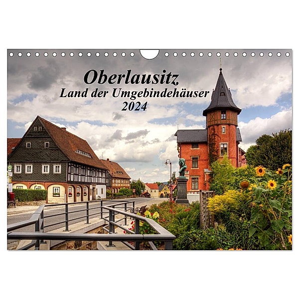 Oberlausitz - Land der Umgebindehäuser (Wandkalender 2024 DIN A4 quer), CALVENDO Monatskalender, Frank Großpietsch