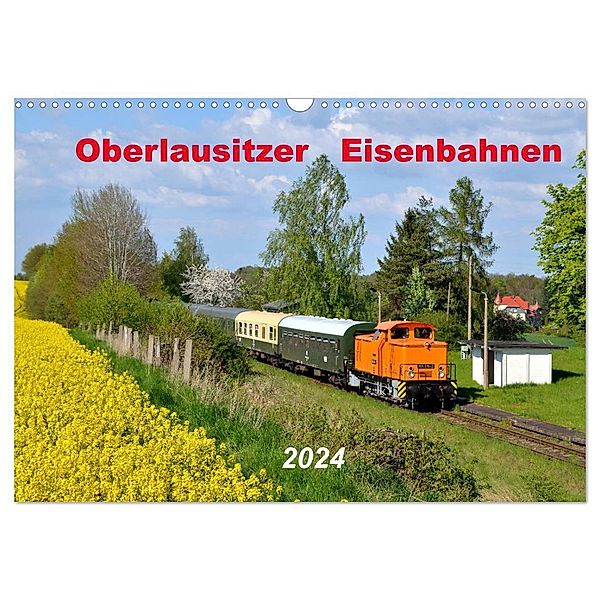 Oberlausitzer Eisenbahnen 2024 (Wandkalender 2024 DIN A3 quer), CALVENDO Monatskalender, Robert Heinzke