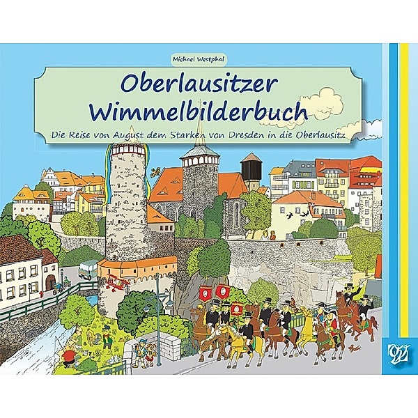 Oberlausitzer Wimmelbilderbuch, Michael Westphal