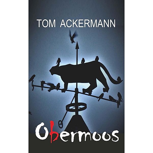 Obermoos, Tom Ackermann
