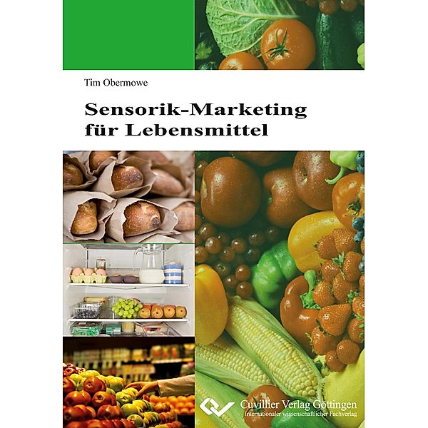 Obermowe, T: Sensorik-Marketing für Lebensmittel, Tim Obermowe