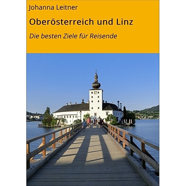 Oberösterreich und Linz, Johanna Leitner