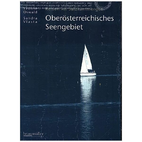 Oberösterreichisches Seengebiet, Yvonne Oswald, Sandra Vlasta