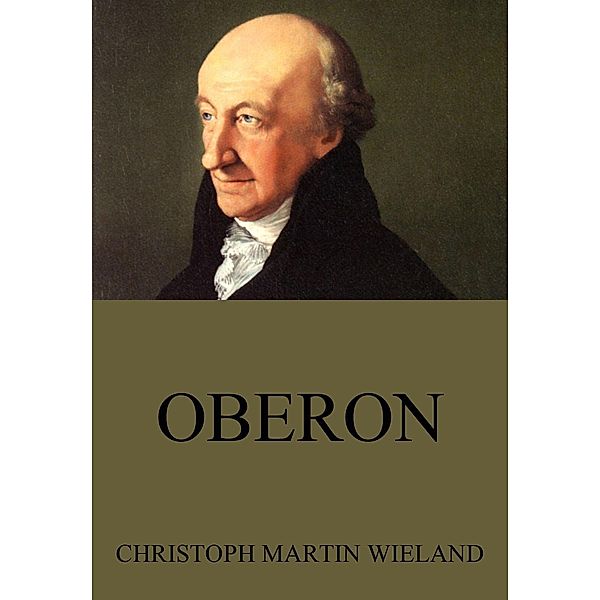 Oberon, Christoph Martin Wieland