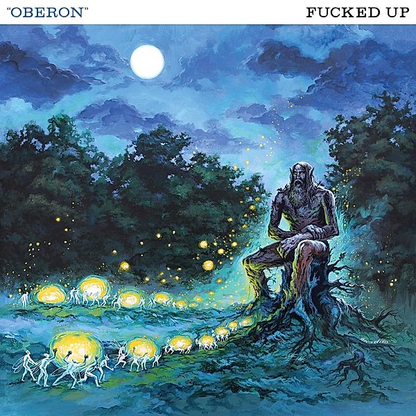 Oberon, Fucked Up
