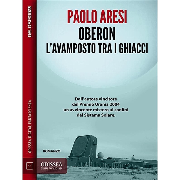Oberon L'avamposto tra i ghiacci / Odissea Digital Fantascienza, Paolo Aresi