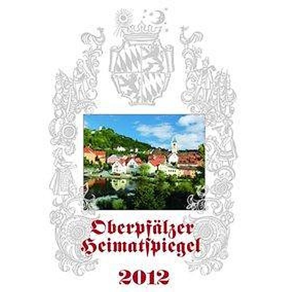 Oberpfälzer Heimatspiegel 2012