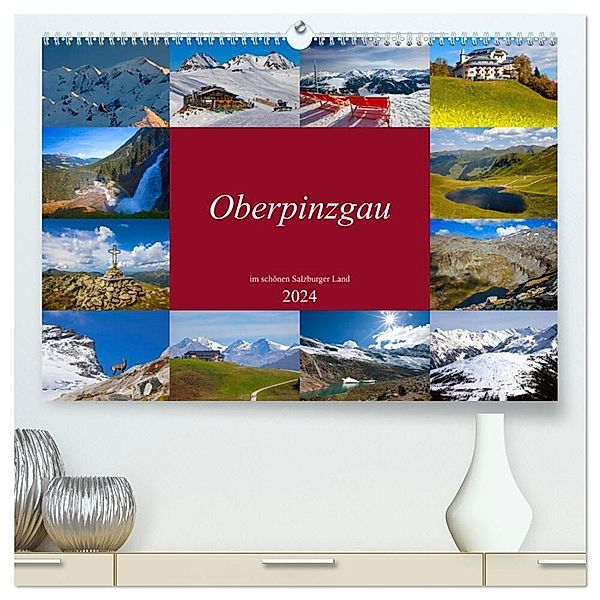 Oberpinzgau (hochwertiger Premium Wandkalender 2024 DIN A2 quer), Kunstdruck in Hochglanz, Christa Kramer