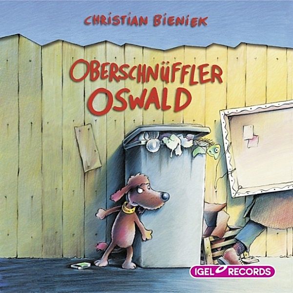Oberschnüffler Oswald - Oberschnüffler Oswald, Christian Bieniek
