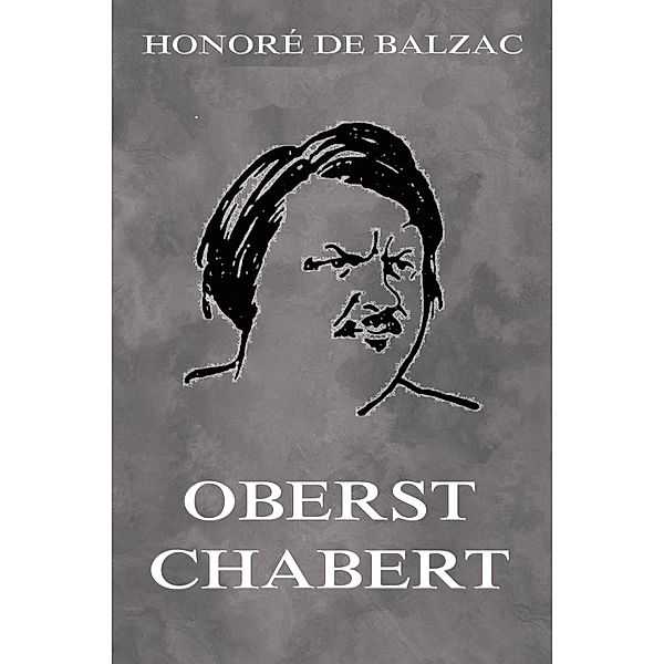 Oberst Chabert, Honoré de Balzac