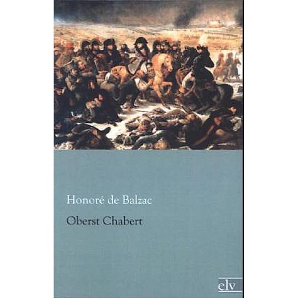 Oberst Chabert, Honoré de Balzac