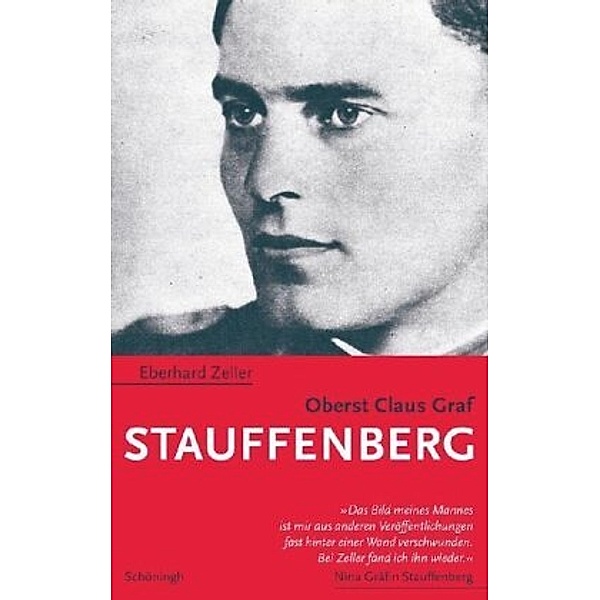 Oberst Claus Graf Stauffenberg, Eberhard Zeller