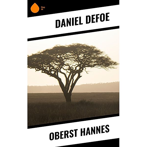 Oberst Hannes, Daniel Defoe