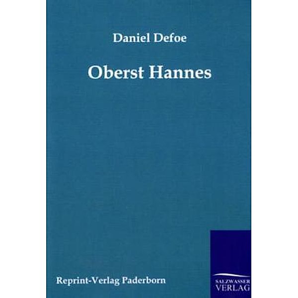 Oberst Hannes, Daniel Defoe