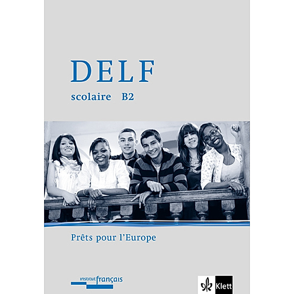 Oberstufe Französisch DELF B2, m. 1 Audio-CD