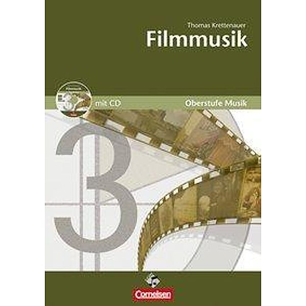 Oberstufe Musik: Filmmusik (Media-Paket best. aus Schülerband mit CD), Thomas Krettenauer