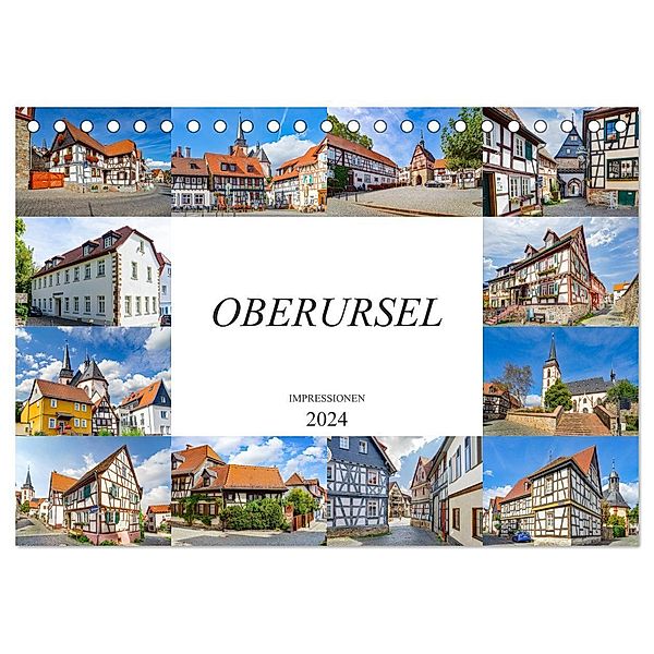 Oberursel Impressionen (Tischkalender 2024 DIN A5 quer), CALVENDO Monatskalender, Dirk Meutzner