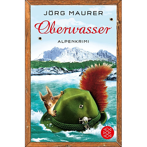Oberwasser / Kommissar Jennerwein ermittelt Bd.4, Jörg Maurer