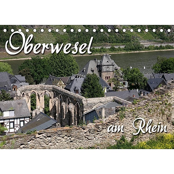 Oberwesel am Rhein (Tischkalender 2023 DIN A5 quer), Martina Berg