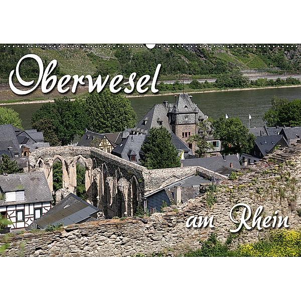 Oberwesel am Rhein (Wandkalender 2019 DIN A2 quer), Martina Berg