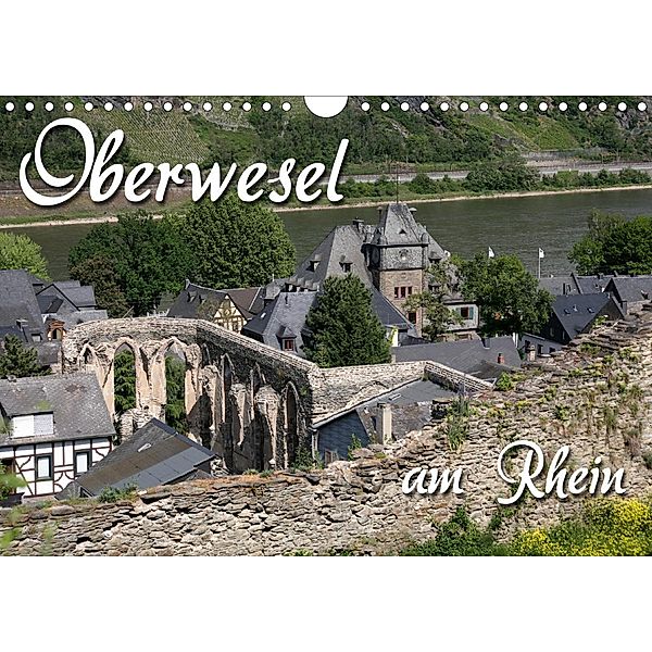 Oberwesel am Rhein (Wandkalender 2020 DIN A4 quer), Martina Berg