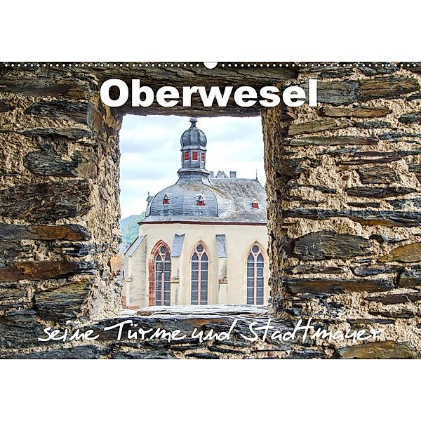 Oberwesel - seine Türme und Stadtmauer (Wandkalender 2020 DIN A2 quer), Nina Schwarze