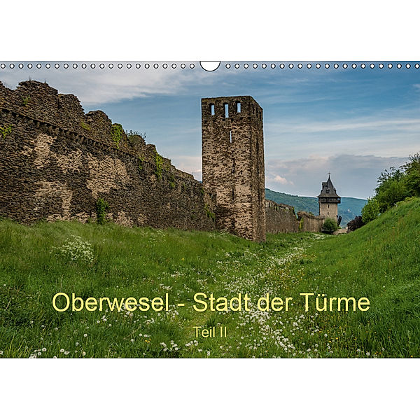 Oberwesel - Stadt der Türme II (Wandkalender 2019 DIN A3 quer), Erhard Hess