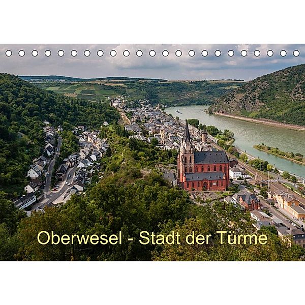 Oberwesel - Stadt der Türme (Tischkalender 2023 DIN A5 quer), Erhard Hess