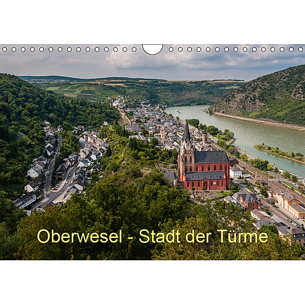 Oberwesel - Stadt der Türme (Wandkalender 2019 DIN A4 quer), Erhard Hess
