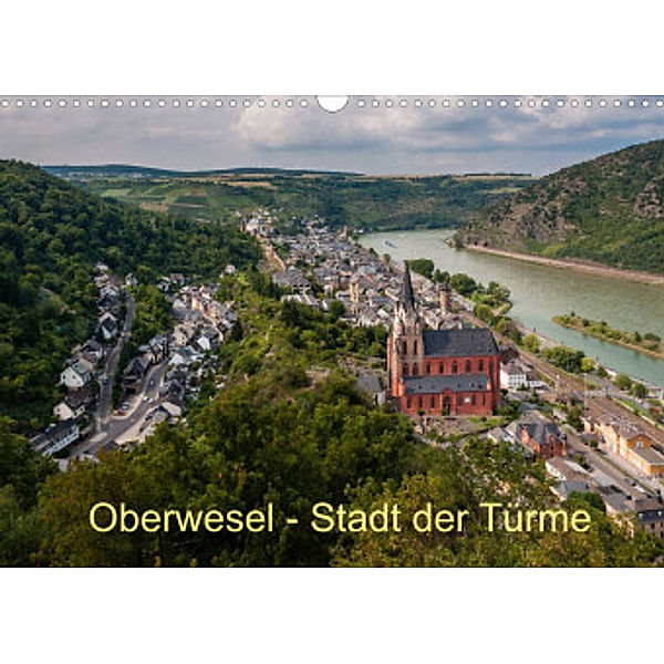 Oberwesel - Stadt der Türme (Wandkalender 2022 DIN A3 quer), Erhard Hess