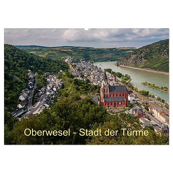Oberwesel - Stadt der Türme (Wandkalender 2024 DIN A2 quer), CALVENDO Monatskalender, Erhard Hess