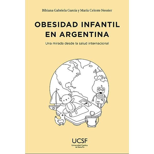 Obesidad infantil en Argentina, Bibiana Gabriela García, María Celeste Nessier