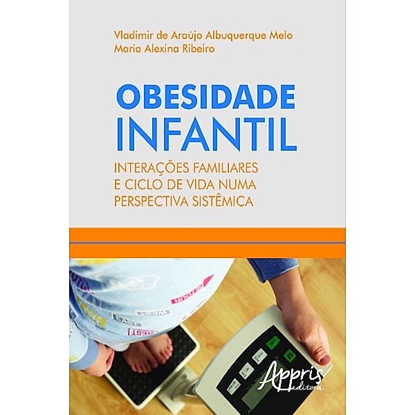 Obesidade infantil / Ciências Sociais, Maria Alexina Ribeiro