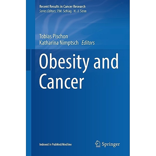 Obesity and Cancer / Recent Results in Cancer Research Bd.208